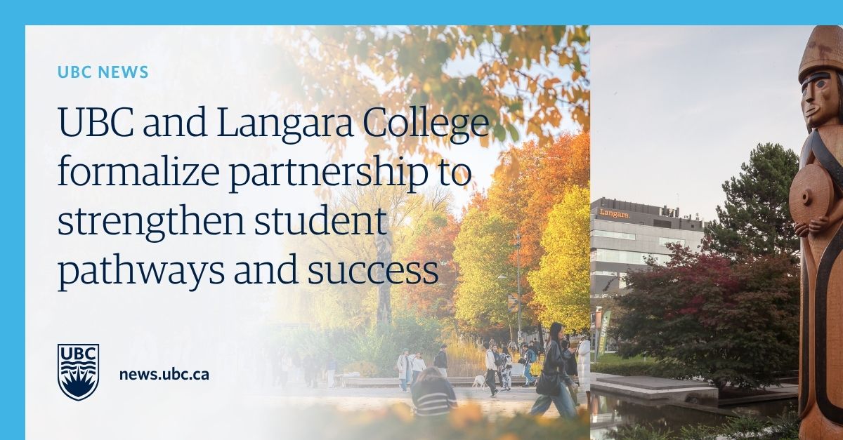 UBC's tweet photo. UBC and @langaracollege have formalized a new collaboration to improve student mobility, expand access and support learner success. The agreement creates new opportunities for transfer, scholarships and academic pathways. 

Read more: https://t.co/P3xq9GyhKQ https://t.co/0sPjLY7Hxs