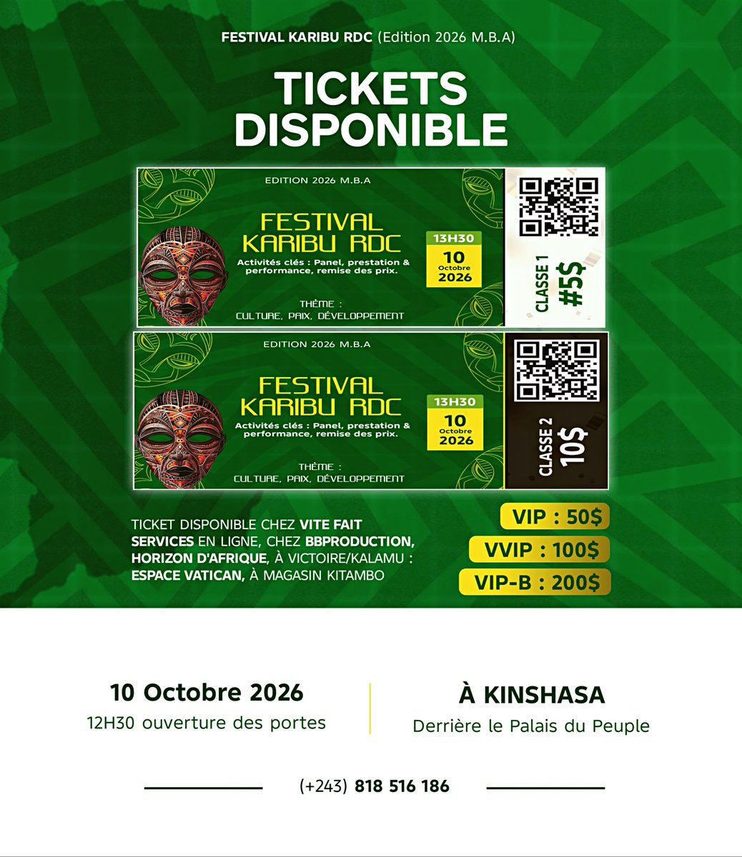 Princenzangi29's tweet photo. 🎟️ TICKETS DISPONIBLES — FEK-RDC 2026 🇨🇩​Réservez vos places pour le rendez-vous Culture, Paix &amp; Développement !​📅 10 Oct 2026 (12h30)
📍 Kin, Derrière le Palais du Peuple ​💳 Tarifs :
• CL1 : 5$ CL2 : 10$
• VIP : 50$ | VVIP : 100$ VIP-B : 200$ @_AfricanUnion @GC_Youth4Peace https://t.co/4eD07tOf0e