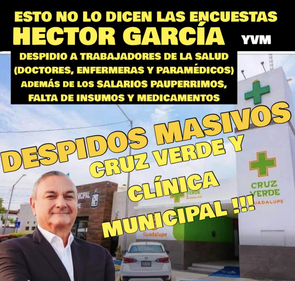 laverdadennl's tweet photo. #Enterate ESTO NO LO DICEN LAS ENCUESTAS. HECTOR GARCÍA DESPIDIO A DOCTORES, ENFERMERAS Y PARAMÉDICOS, además de mantener SALARIOS PAUPERRIMOS, FALTA DE INSUMOS Y MEDICAMENTOS tanto en la CRUZ VERDE  como en la CLÍNICA DE TRABAJADORES de Guadalupe, N.L.

#HectorGarciaNL https://t.co/065tnxu6n5