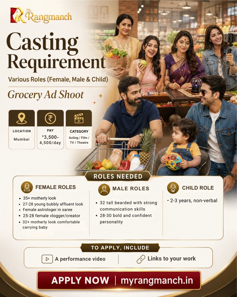 myrangmanchteam's tweet photo. Mumbai casting call for an upcoming Grocery Ad Shoot! Female, male & child artists required for paid roles. Pay ₹3,500 - ₹4,500/day. Submit your performance video + previous work links.
Apply: https://t.co/1neNQVaOse
#CastingCall #MumbaiCasting #ActingJobs #CastingIndia https://t.co/MeRgdoHW2D