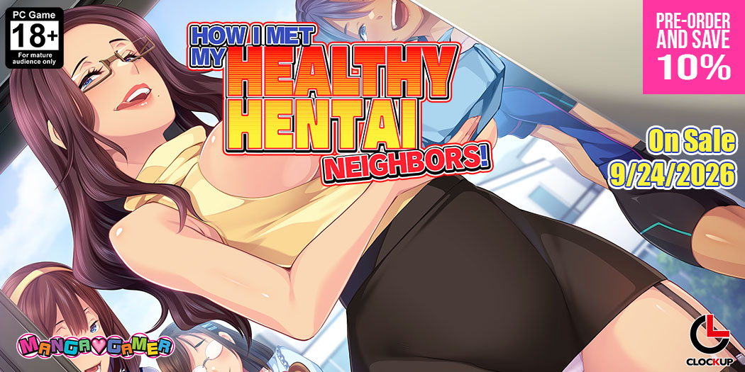 MangaGamer's tweet photo. The third installment of ClockUp's Healthy Hentai series, How I Met My Healthy Hentai Neighbors, is now available for pre-order! The game releases on 9/24/2026 and you can save 10% when you pre-order!
https://t.co/VzyEAHUDt2 https://t.co/vEJqfatoL3