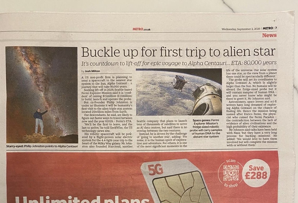 PhilipJohnston's tweet photo. Thanks @MetroUK for covering the @FermiExplorer Mission - humanity’s first journey to another star! 🚀 https://t.co/BudeKZOfr3