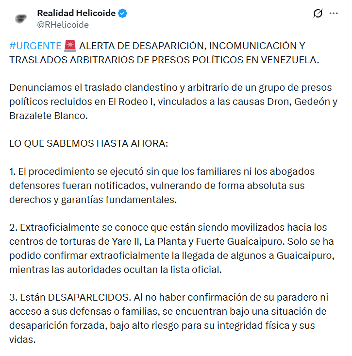 ElNacionalWeb's tweet photo. #2Sep | Denuncian traslados arbitrarios y desaparición de presos políticos en Venezuela. El Comité por la Libertad de los Presos Políticos (@clippve) alertó en X sobre traslados arbitrarios en el centro de reclusión El Rodeo I, luego de que varios autobuses ingresaran al penal la tarde de este miércoles, 2 de septiembre.

Asimismo, la cuenta Realidad Helicoide (@RHelicoide) señaló que el procedimiento se ejecutó sin que los familiares ni los abogados defensores fueran notificados, "vulnerando de forma absoluta sus derechos y garantías fundamentales".

De forma extraoficial, los familiares manejan información de que los detenidos podrían ser trasladados hacia el Fuerte Guaicaipuro y la cárcel de Yare II.