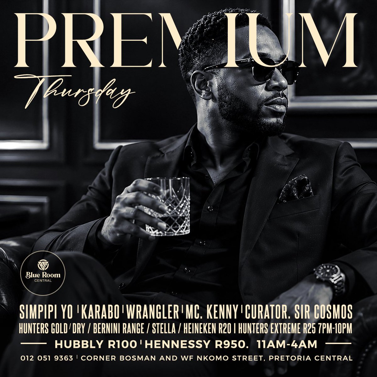 BlueroomCBD's tweet photo. PREMIUM THURSDAY 🥂✨

Come through, bring your people &amp; enjoy a premium Thursday with us.

Hunters Gold or Dry / Bernini / Stella / Heineken R20 | 7PM–10PM
Hunters Extreme R25 | 7PM–10PM
Hubbly R100  | 11AM – 4AM
Hennessy R950 | 11AM – 4AM

Good drinks. Good people. Good vibes. https://t.co/Bz5GZRiO2l