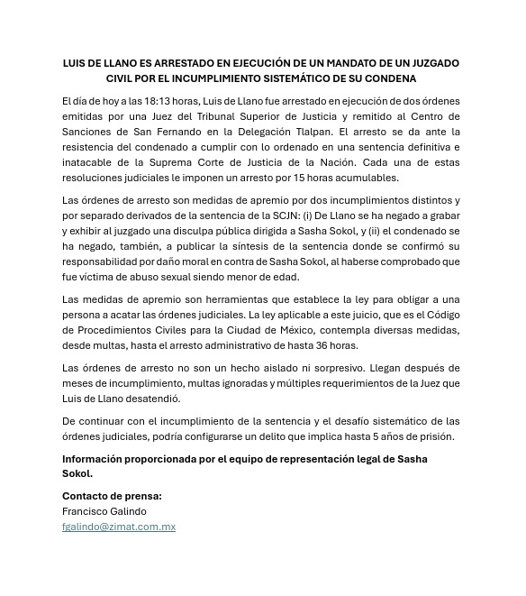 nacholozano's tweet photo. Luis de Llano fue #arrestado temporalmente por mandato de un juzgado civil tras el incumplimiento sistemático de su #condena.

De acuerdo con un comunicado, el productor se negó a grabar y exhibir en el juzgado una disculpa pública a #SashaSokol, por #abusar sexualmente de ella cuando era menor de edad. Además, se ha negado a publicar la síntesis de la #sentencia. El arresto será por 36 horas acumuladas.

Esta aprehensión llega después de meses de incumplimiento, multas ignoradas y múltiples requerimientos de la Juez que Luis de Llano desatendió.