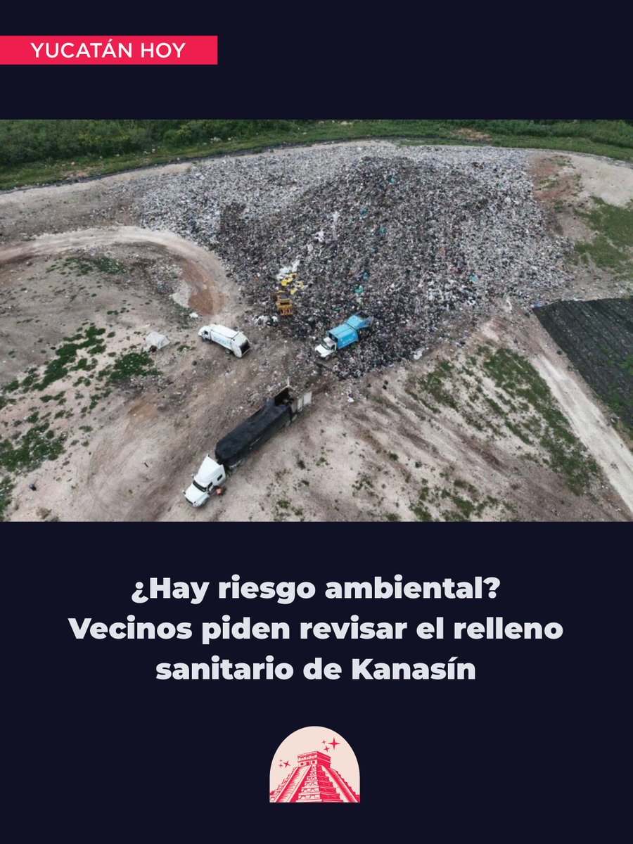 kennedy_26's tweet photo. ¿Existe riesgo ambiental? Vecinos piden revisar el relleno sanitario de Kanasín y verificar que cumpla la normatividad vigente. También exigen transparencia sobre permisos, estudios técnicos y autorizaciones para su operación y expansión. https://t.co/lxttmqVK1o