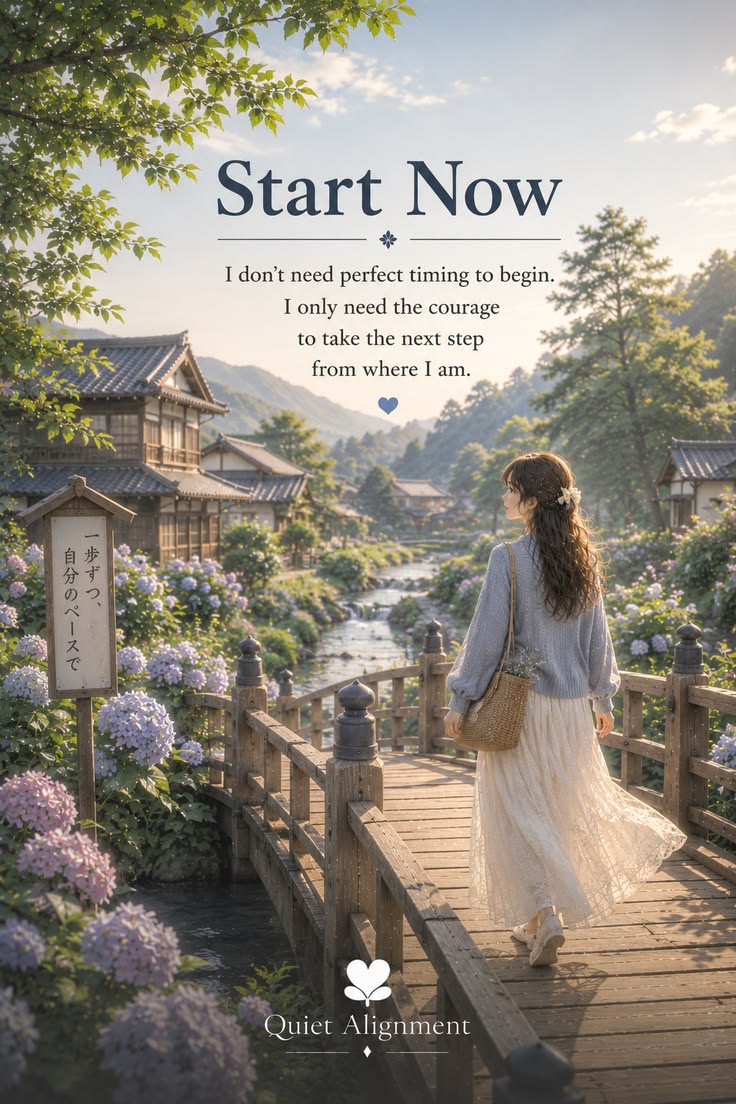 WispCedar's tweet photo. Start Now
I don’t need perfect timing to begin.
    I only need the courage
       to take the next step
           from where I am.
                       
一歩ずつ、自分のペースで
            Quiet Alignment https://t.co/OVUBP4EKEB