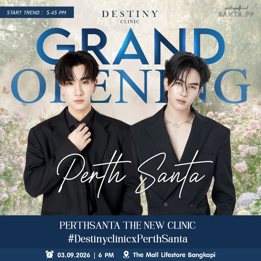 SantaOfficialTH's tweet photo. ◞♡ #SANTAPPSchedule & P'Perth 🫧
#PerthSanta #เพิร์ธแซนต้า
#PerthTanapon #Santapp

' Destiny Clinic  '

🗓️ 03 SEP 2026
⏰ 18.00 น. | 06.00 PM (GMT+7) 
📍The Mall Lifestore Bangkapi

🔗 : https://t.co/DjpMAZIvGz

🔑 : PERTHSANTA THE NEW CLINIC
#️⃣ : DestinyclinicxPerthSanta
📈 Start trend 17.45 น. | 05.45 PM (GMT+7) 

⚠️ ไม่เล่นแท็กและ KW ก่อนเวลานะคะ