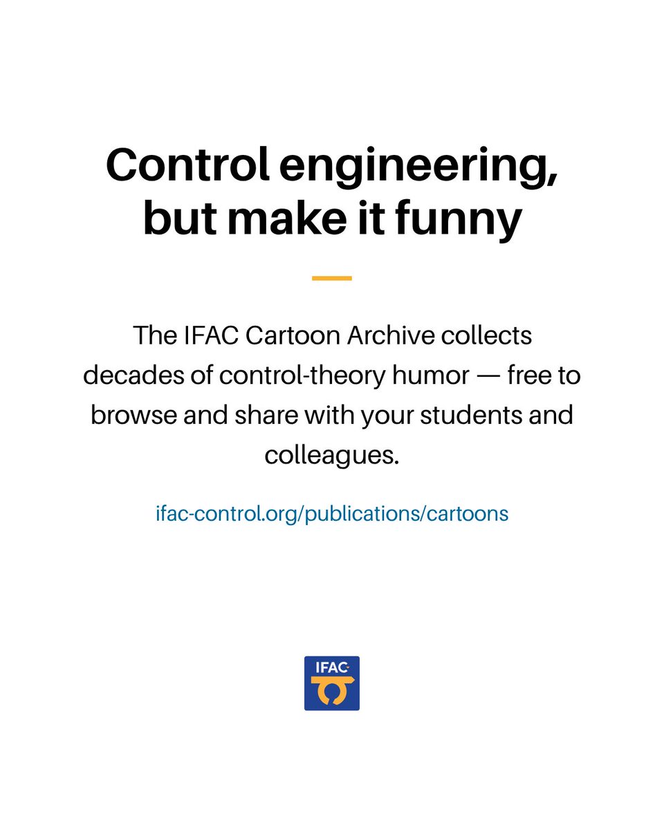 IFAC_Control's tweet photo. 😄 Control engineering, but make it funny.

The IFAC Cartoon Archive gathers the lighter side of feedback loops, stability &amp; the daily life of control engineers.

👉 https://t.co/aKdjtYMSt7

#AutomaticControl #ControlEngineering #ControlHumor https://t.co/tyuvYTc54Q