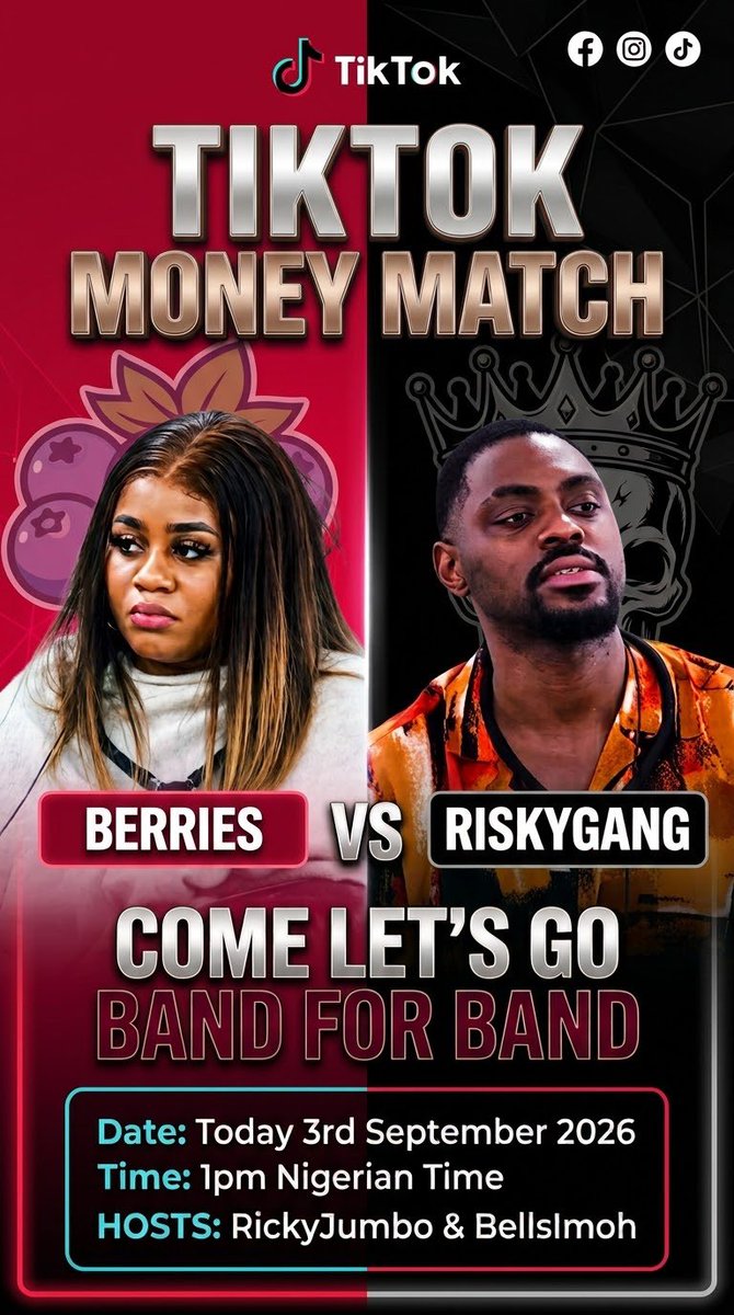 Berries_Hq's tweet photo. Berries it’s Money Match O’clock between @Berries_Hq and @Riskyganghq on TikTok 
Let’s come and show our monetary support for this final day of voting!
#BBNaija
#BellsImoh https://t.co/qxbl32a98Z