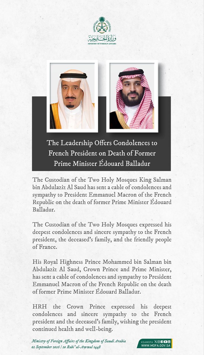 KSAmofaEN's tweet photo. The Custodian of the Two Holy Mosques @KingSalman and HRH Crown Prince Mohammed bin Salman offer condolences to President of the French Republic on the death of former Prime Minister Édouard Balladur. https://t.co/g81tmC2sNJ