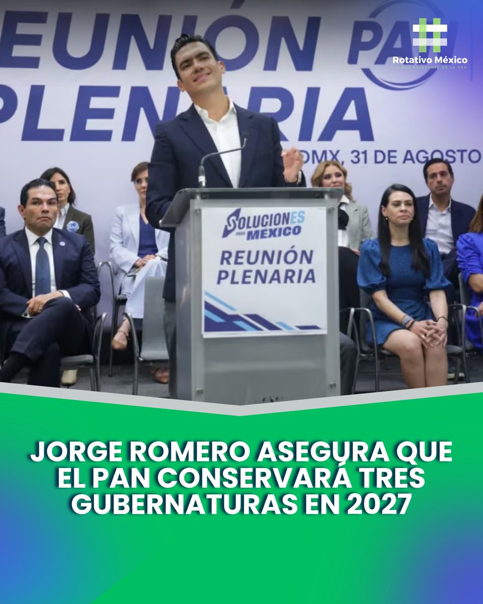 MexicoRotativo's tweet photo. El dirigente nacional del PAN, Jorge Romero, aseguró que su partido conservará las gubernaturas de Aguascalientes, Querétaro y Chihuahua en 2027, además de anticipar resultados favorables en otras entidades. #PAN #Elecciones2027 #JorgeRomero https://t.co/QJppw7Hd7K
