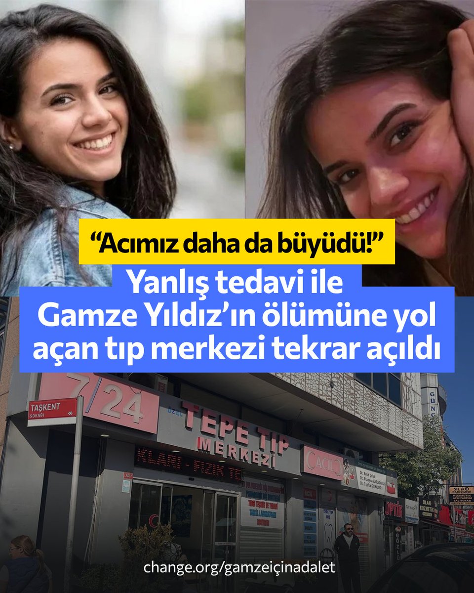 ChangeTR's tweet photo. Kapatılmıştı; tekrar açıldı!

28 yaşındaki Gamze Yıldız grip şikayetiyle hastaneye gitmişti. Alerjisi olduğunu söylemesine rağmen tekniker tarafından takılan serum onu hayattan kopardı.

İddiaya göre aynı tıp merkezine diş ağrısı şikayetiyle giden Murat Aydın da uygulanan narkoz sonucu hayatını kaybetti.
ㅤ
Ümraniye Özel Tepe Tıp Merkezi, Gamze'nin ailesinin başlattığı kampanyadan sonra Sağlık Bakanlığı tarafından kapatıldı. Ancak ardan birkaç ay geçtikten sonra tıp merkezi tekrar faaliyette.

"Onca mağduriyetin yaşandığı, Gamze'nin sağlıklı bir şekilde girip bir daha çıkamadığı bu merkezin hiçbir şey olmamış gibi yeniden faaliyete geçmesi, yaşadığımız acıyı daha da büyüttü. Bu kararı kabul etmiyoruz"

Gamze'nin ailesi, sorumluların cezalandırılmasını ve tıp merkezinin kapatılmasını istiyor.

Destekliyorsan imzala, paylaş: https://t.co/w3FAhZKfsR