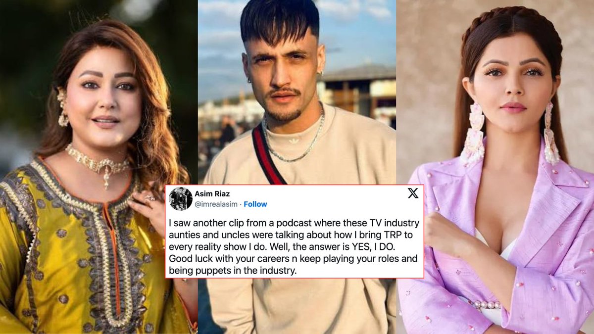 MissMalini's tweet photo. #AsimRiaz Hits Back At TV ‘Aunties & Uncles’: “Yes, I Do Bring TRP” 👀🔥

Asim Riaz has fired back at recent comments about his career, seemingly taking a dig at TV actors #RubinaDilaik and #HinaKhan without naming them.

Reacting to a podcast clip, Asim wrote on X that “TV industry aunties and uncles” were discussing how he brings TRPs to every reality show he appears on. His response? A confident “YES, I DO.”

He went on to accuse them of “playing their roles” and being “puppets in the industry.”

The post comes after Rubina had alleged that Asim was rude to the creative team of Battleground and repeatedly used abusive language on the show.

Asim clearly has no plans of staying quiet. 👀

#MissMalini
