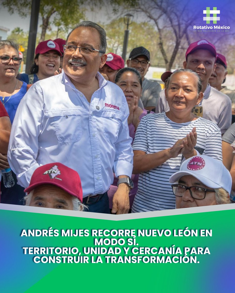 MexicoRotativo's tweet photo. 🚩 Municipio por municipio, Andrés Mijes escucha y fortalece la organización de Morena rumbo a 2027.

Con el Modo Sí, impulsa la unidad y construye un proyecto competitivo en Nuevo León.
#SíEsMijesSí #AndrésMijes #NuevoLeón #Morena
https://t.co/zxwojZoDY9 https://t.co/naQTN41qur