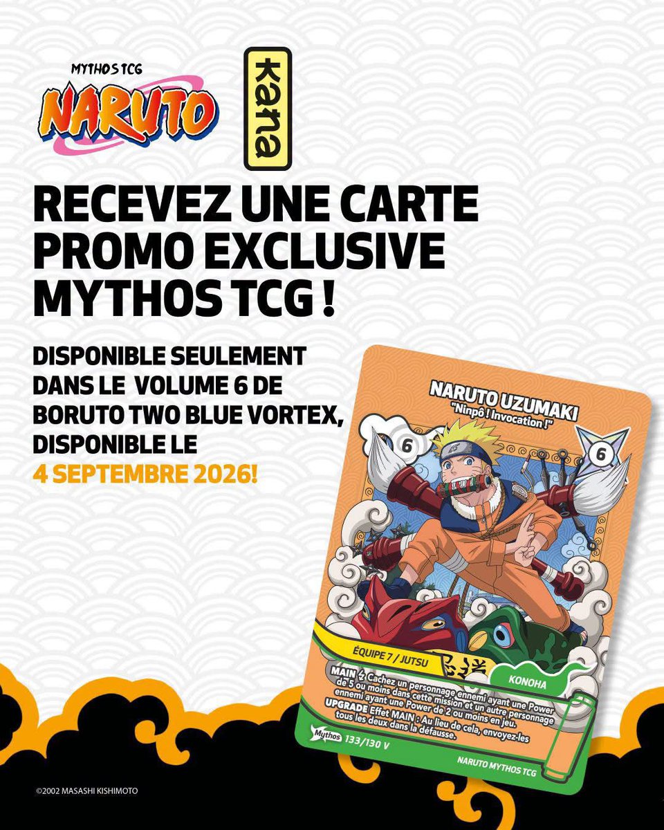 pokemon_viet's tweet photo. 🚨BORUTOファン、これ見逃すな。

🇫🇷フランス版
『BORUTO -TWO BLUE VORTEX-』6巻に
🔥NARUTO Mythos TCG限定プロモカードが付属！

しかもこれ、初回印刷分限定⚠️

📅 発売：9月4日
💶 価格：約7.30€
📖 フランス・Kana版
🎴 BORUTO 6巻限定プロモカード

日本版じゃない。
「フランス版 × 初回印刷」なのがポイント。

海外TCG・BORUTOコレクターは要チェック👀

🇫🇷 日本から買える候補
▶️ 9e Store
https://t.co/708ER5Mnfz
▶️ Fnac
https://t.co/wUI23PUqFI
▶️ Amazon
https://t.co/1HRosWkECw

「本を買ったら限定カードが付いてくる」系、後から欲しくなっても遅い可能性あるぞ…💀

#BORUTO #BORUTO_TWOBLUEVORTEX #ボルト #NARUTO #ナルト #NarutoMythos #MythosTCG #TCG #トレカ #プロモカード #限定カード #海外TCG #フランス版 #BORUTO6巻