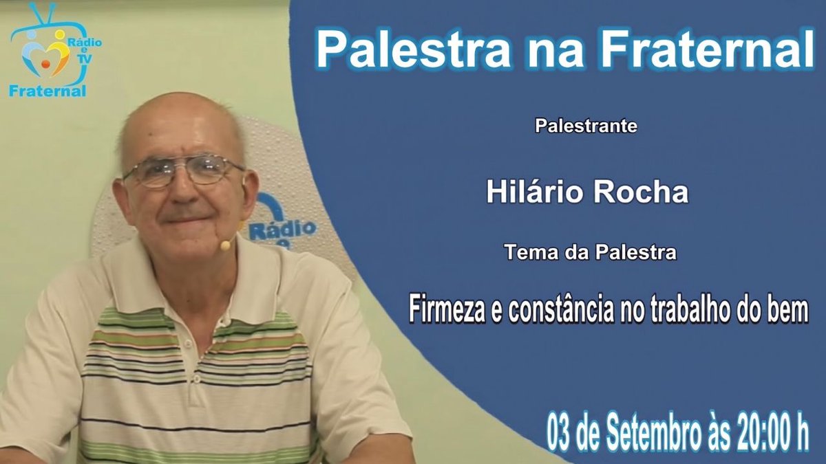 FraternalWeb's tweet photo. Palestra na Fraternal - Hilário Rocha - Quinta-feira às 20hs

https://t.co/6rlwtXBIOH

Inscreva-se no canal, curta, comente e compartilhe com seus contatos!

Assista no YouTube ou TV Fraternal 

https://t.co/ua23XPWNd1 

#radiofraternal #palestraespirita  #doutrinaespirita #webtv https://t.co/nckPJmRnS4