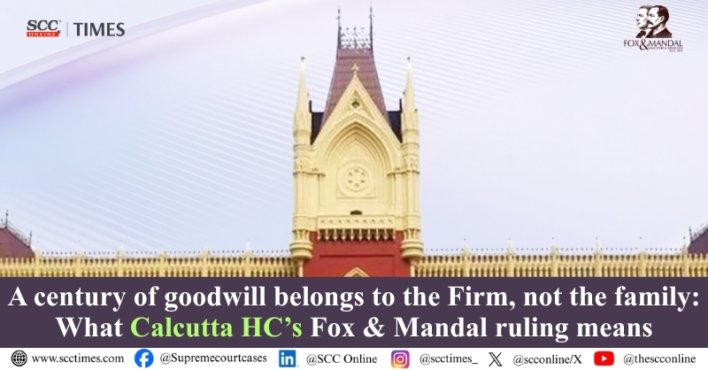 scconline_'s tweet photo. A century of goodwill belongs to the Firm, not the family: What Calcutta HC’s Fox & Mandal ruling means
Read the full report: https://t.co/XjMWhafREW
#CalcuttaHC #JusticeRaviKrishanKapur #PassingOff #PermanentlyRestrained #LegalProfession #PartnershipFirm #Misrepresentation https://t.co/ouztXT4Phv
