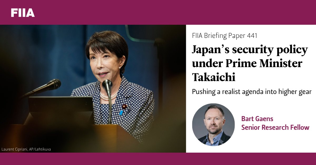 FIIA_fi's tweet photo. New FIIA Briefing Paper!

Japan is doubling down on security and defence.

Author Bart Gaens analyses Prime Minister Takaichi’s policies which have reinforced defence ties with the US and regional partners while fuelling tensions with China.

📝⤵️
https://t.co/2qTAlAhT4u https://t.co/PfpfAwzg82