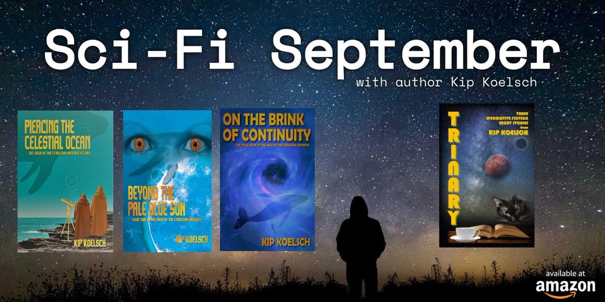KipAuthor's tweet photo. @A_DiAngelo 🚀  🐋  SCI-FI SEPTEMBER ✨ 🪐 

The Saga of the Cerulean Universe:
https://t.co/5i07vQz4Th

TRINARY: Three Speculative Fiction Short Stories https://t.co/fysINEaI4H

#scifiseptember #scifibooks #spaceopera #scififantasy #trilogy #shortstories #sciencefiction https://t.co/WDNc8lm8te