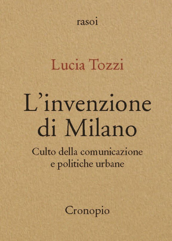 CronopioE's tweet photo. In libreria

Nuova edizione

#LuciaTozzi
L'invenzione di Milano

con una nuova prefazione
di Lucia Tozzi

postfazione di #AlessandroVolpi

@BiancoCritico @twittfilosofici @letteratume @ilTascabile @triennalemilano @PULPLibri 
 @Many_Many_Books
@indicedilettura @aminuscolo https://t.co/Jyas5qj13H