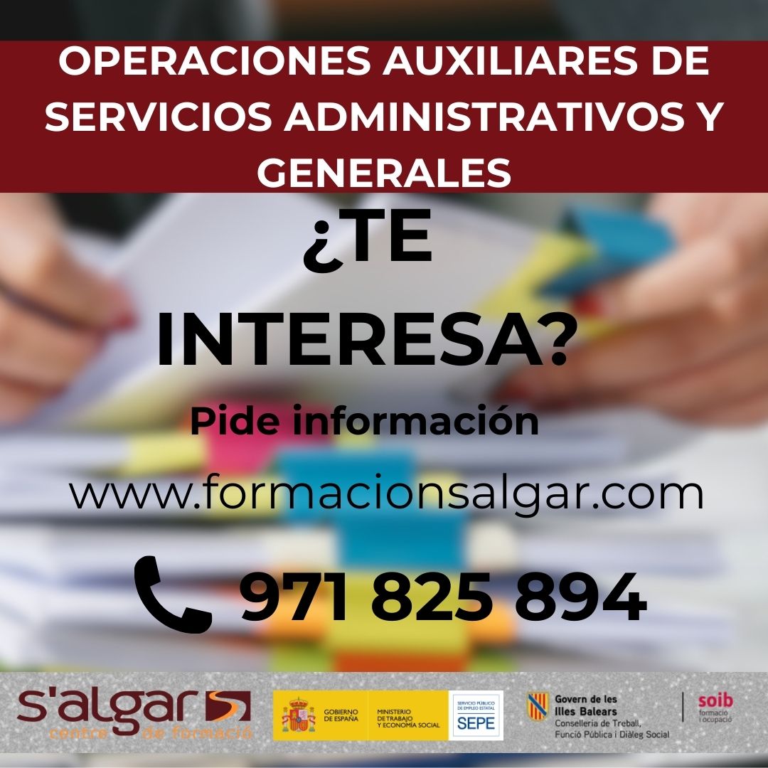 salgarformacio's tweet photo. ¡Prepárate para trabajar en administración! En @salgarformacio empezamos el curso operaciones auxiliares servicios administrativos y generales con @soibgoib y participación #SEPE

Inca
17 septiembre
Inscripciones abiertas
971 82 58 94
#Administración #FormaciónSAlgar #CursGratuit https://t.co/IMVzmium5F