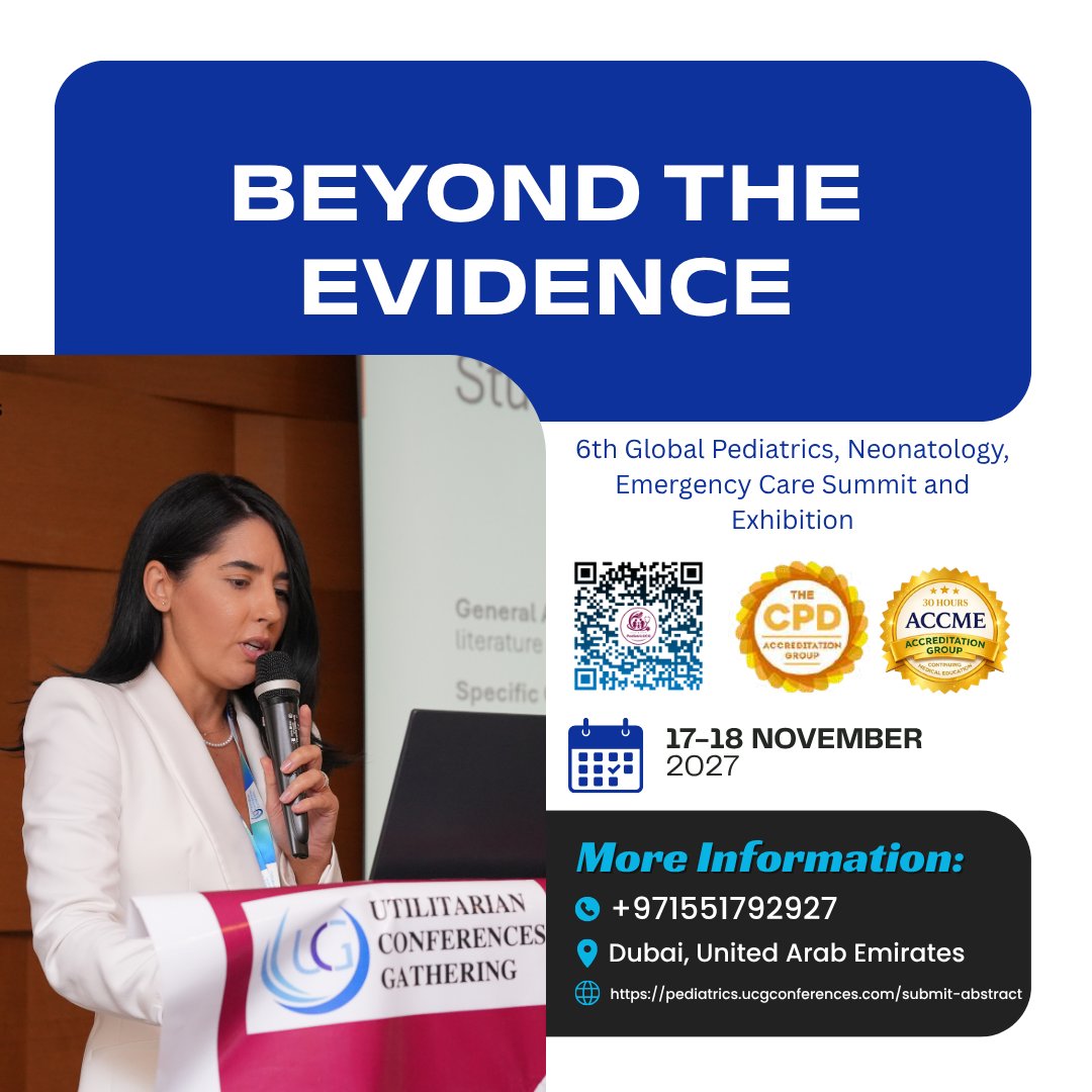 dr_edwards76774's tweet photo. BEYOND THE EVIDENCE

6th Global Pediatrics, Neonatology, Emergency Care Summit &amp; Exhibition
17–18 November 2027 | Dubai, UAE

Submit Your Abstract Now:https://t.co/9ft1E7UNJS

Your Research. Your Voice. Your Global Impact.

WhatsApp:https://t.co/q7SJFyJr79 https://t.co/nIL8xCuWpG