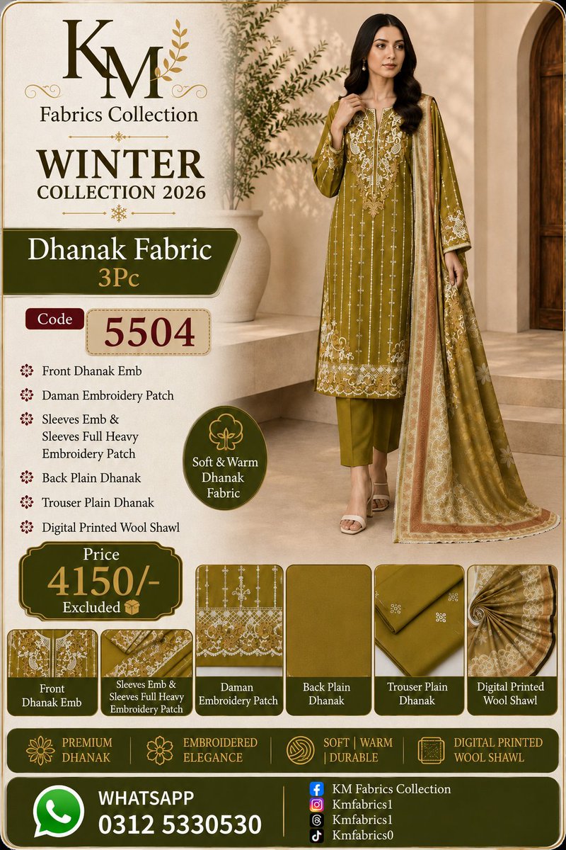 Kmfabrics1's tweet photo. WINTER COLLECTION 2026

Dhanak Fabric 3Pc

Front Dhanak Emb Daman Embroidery Patch Sleeves Emb &amp; Sleeves Full Heavy Embroidery Patch Back Plain Dhanak Trouser plain Dhanak

Digital Printed Wool Shawl

Price 4150/ Excluded 📦
WhatsApp 03125330530 https://t.co/wPQVopSS6l