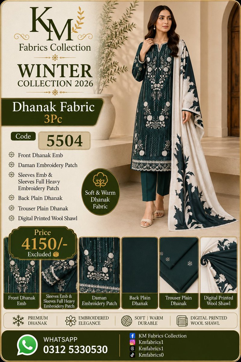 Kmfabrics1's tweet photo. WINTER COLLECTION 2026

Dhanak Fabric 3Pc

Front Dhanak Emb Daman Embroidery Patch Sleeves Emb &amp; Sleeves Full Heavy Embroidery Patch Back Plain Dhanak Trouser plain Dhanak

Digital Printed Wool Shawl

Price 4150/ Excluded 📦
WhatsApp 03125330530 https://t.co/wPQVopSS6l