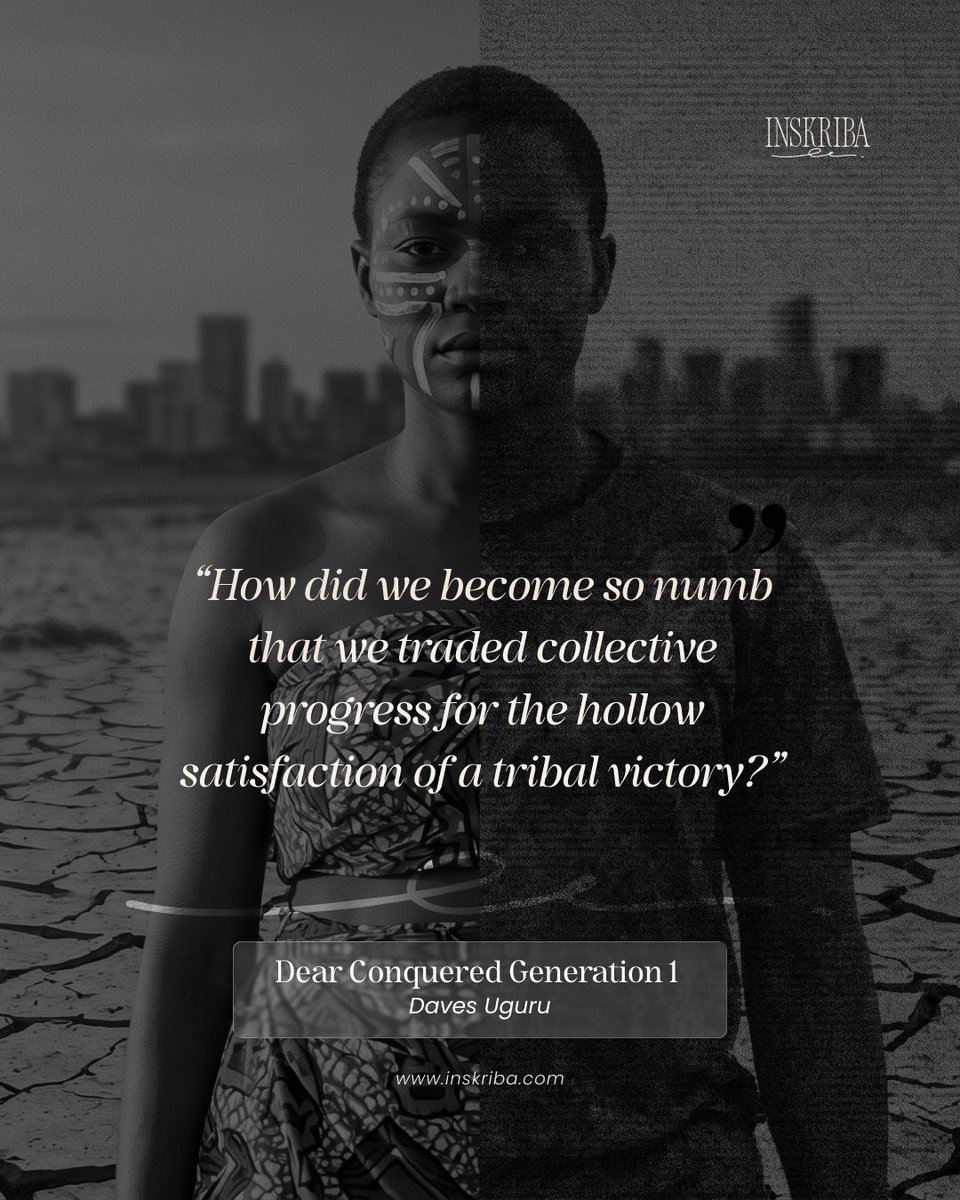 inskriba's tweet photo. A generation is conquered when it surrenders its unity in diversity to the disease of ethnic bias. This is the premise of Daves Uguru's collection, "Dear Conquered Generation."

In Part I, Daves Uguru holds a mirror to the consequences of our shared ethnic bias as a nation. Using political decisions made based on tribal relations, he presses on the danger of ethnically influenced leadership selection. He writes: "Every ethnic group eventually suffers from the very same broken systems they once defended for a passing, short-term tribal advantage."

What becomes of a nation that chooses tribal victory over national victory?

Read the full collection on Inskriba. Link in bio.