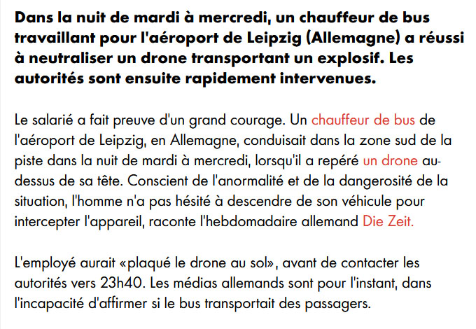 PChaibriant's tweet photo. En Allemagne un chauffeur de bus aurait vu un drone russe au-dessus de sa tête, il a immédiatement sauté hors de son bus pour plaquer le drone au sol...
Le pire n'est pas la crédibilité 0 de l'histoire mais que les politicards gobent ça et que les médias la répètent en boucle.  
https://t.co/0e3B5RdGhw
