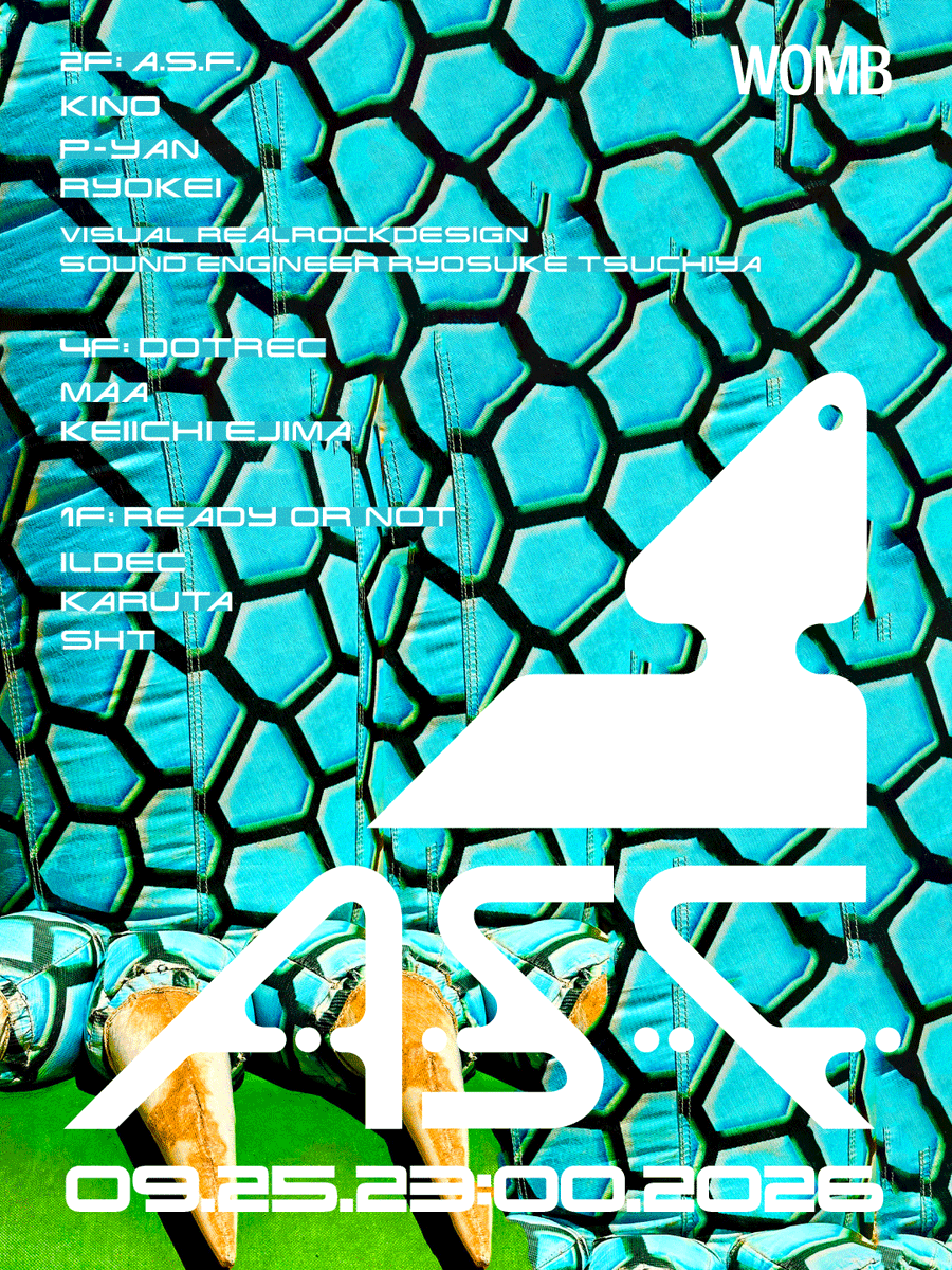 WOMB_Tokyo's tweet photo. 明快かつマッドにパーティーの品質を追求してきたA.S.F.。日本人DJに焦点を当てたドメスティック3部作を終え、インターナショナル3部作がスタート!
初回はウルグアイ出身、モンテビデオの伝説的クラブPhonotequeのレジデントとして活躍してきたKinoが登場。

9/25(金) A.S.F.
https://t.co/vsXsAl0l5g https://t.co/HVRCh5ilTk