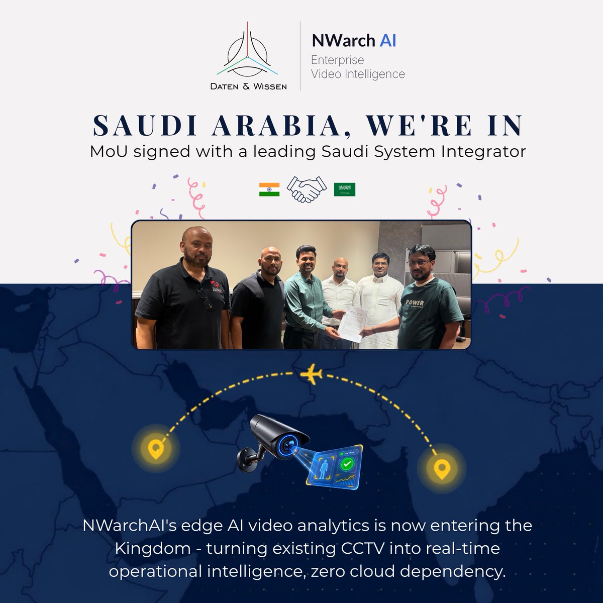 daten_wissen's tweet photo. Saudi Arabia, we're in!

Daten &amp; Wissen has signed an MoU with a leading Saudi System Integrator, bringing NWarchAI's edge AI video analytics to the Kingdom: existing CCTV, now real-time intelligence.

#NWarchAI #SaudiArabia #EdgeAI https://t.co/64rucL1dx6