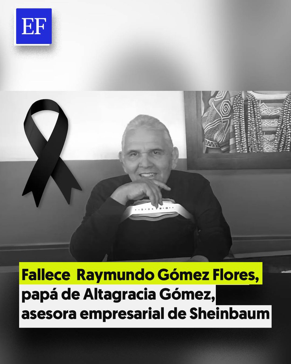 ElFinanciero_Mx's tweet photo. ⚫️ Raymundo Gómez Flores, empresario mexicano quien fuera dueño de Dina y Minsa, padre de la asesora empresarial de Claudia Sheinbaum, Altagracia Gómez, falleció a los 74 años de edad

https://t.co/0d1WxUm7r9 https://t.co/c7R2a0bV1K