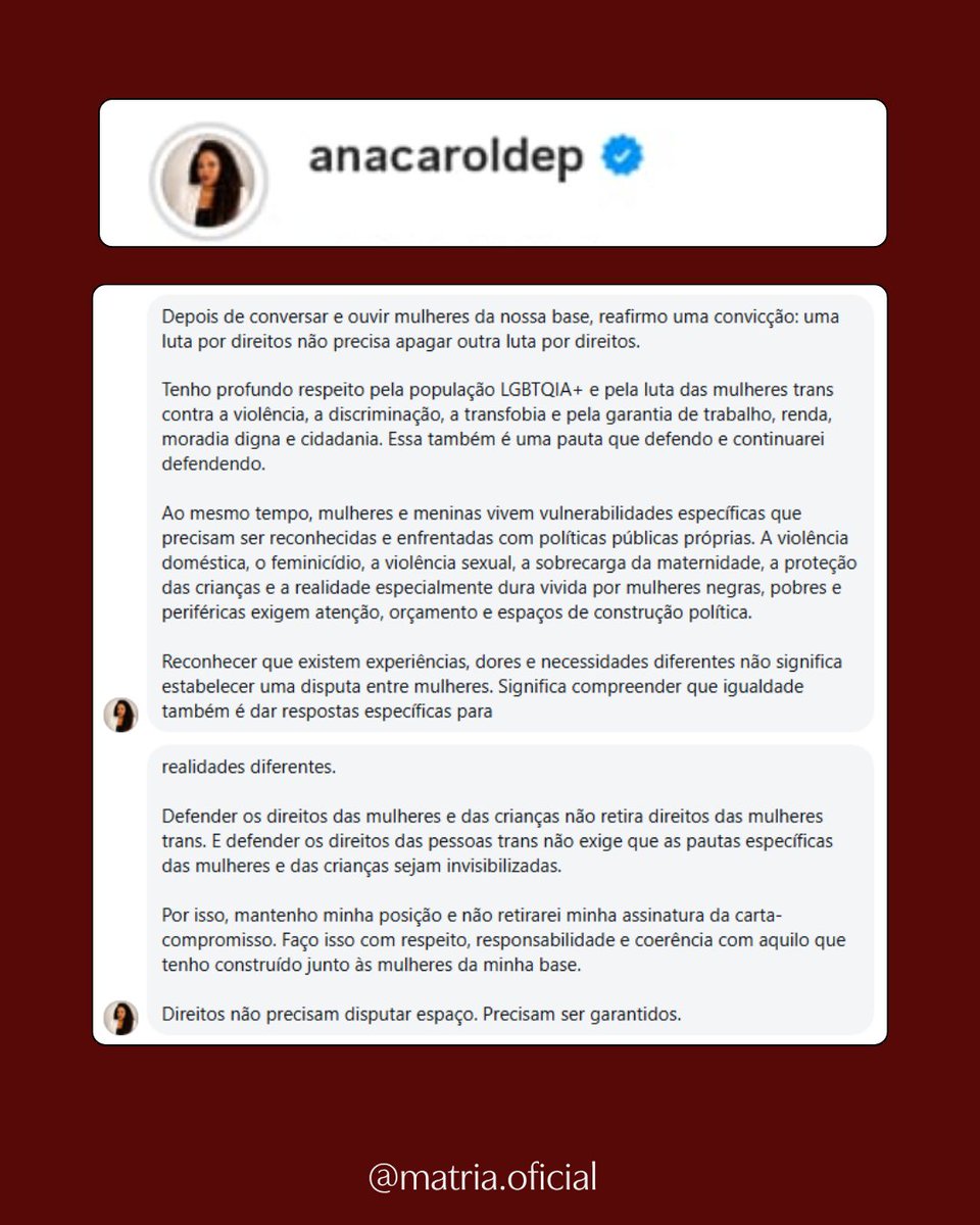 MATRIAoficial's tweet photo. Há momentos em que os princípios de uma pessoa são medidos não pelo que ela diz quando é fácil dizer, mas pelo que ela sustenta quando sob pressão.

Ana Carol é candidata a deputada estadual em Goiás.

Ela foi pressionada e recebeu cobranças de seu partido para retirar a assinatura da Carta-Compromisso da MATRIA.

Ela poderia ter recuado para evitar conflitos.
Mas não recuou.

Ana Carol fez algo que deveria ser básico na política, mas que, infelizmente, exige cada vez mais coragem: ouviu as mulheres de sua base, refletiu, formou sua própria convicção e se recusou a ser subjugada pela pressão de terceiros.

E sua posição é muito clara: defender direitos específicos de mulheres e crianças não significa retirar direitos de ninguém.

Por isso, ela decidiu manter sua assinatura na Carta-Compromisso da MATRIA.

Não ceder a pressões e se manter fiel àquilo em que se acredita demonstra independência, corageme compromisso com os próprios princípios.

A democracia precisa de mulheres que possam pensar por si mesmas.

Mulheres que possam discordar.

Mulheres que não aceitem que partidos, grupos ou movimentos determinem quais pautas femininas podem ou não defender.

Ana Carol escolheu não se calar.

E, em tempos de silenciamento, fazemos questão de registrar isso publicamente.

Coragem é não abandonar seus princípios quando o preço aumenta.

Candidatos, compromentam-se com aquilo que acreditam, assinem nossa Carta-Compromisso.