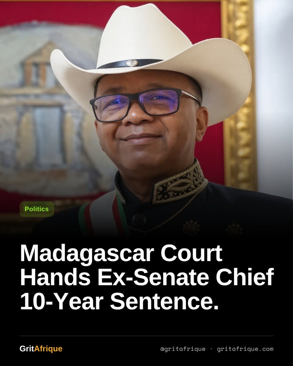 Gritafrique's tweet photo. 🔴 Madagascar Court Hands Ex-Senate Chief 10-Year Sentence.

Former Madagascar Senate president Richard Ravalomanana has been sentenced to 10 years of hard labour over his alleged role in a deadly crackdown on youth-led protests.

#HumanRights #Protests #gritafrique https://t.co/Nv5faz4N7h