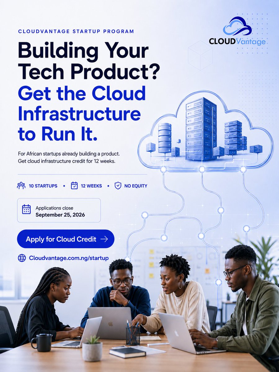cloudvantage_ng's tweet photo. It’s here.

The CloudVantage Startup Program is now open.

We're selecting 10 early-stage African startups for 12 weeks of cloud infrastructure credit.

No equity. No accelerator requirements.

Applications close September 25.

Building a product? Apply 👇

https://t.co/aTx9tPHEWH

T&C Apply

#AfricanStartups #CloudVantage