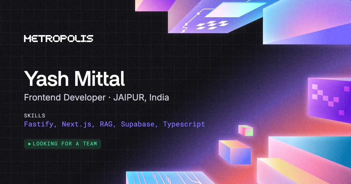 yash_mittal_dev's tweet photo. 6 weeks. 1 build. See you at Metropolis. ๐๏ธ #MetropolisHackathon https://t.co/z3DUSDRGcJ