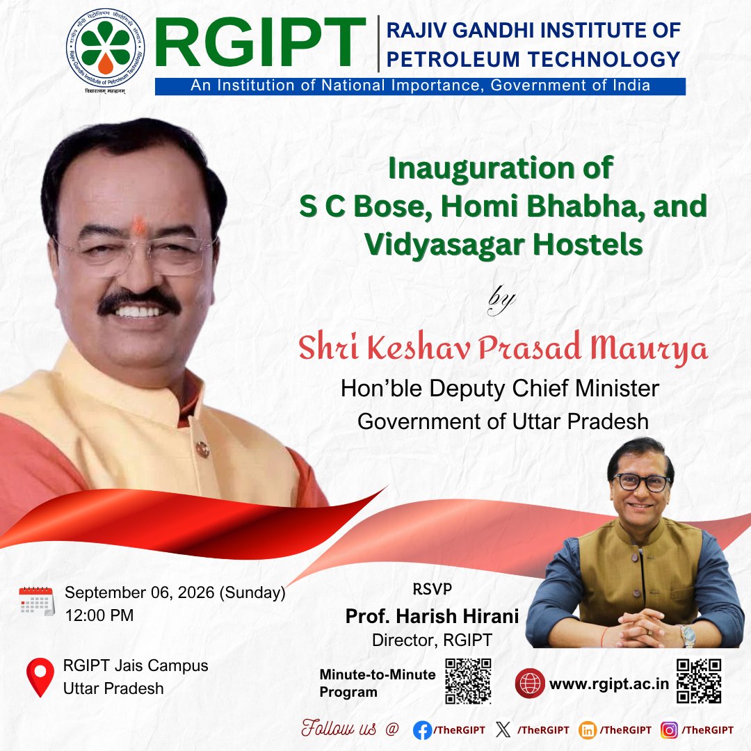 TheRGIPT's tweet photo. Inauguration of S. C. Bose, Homi Bhabha &amp; Vidyasagar Hostels

The inauguration will be graced by the presence of
Shri Keshav Prasad Maurya, Hon’ble Deputy Chief Minister, Government of Uttar Pradesh

📅 Sept 06, 2026
🕛 12:00 PM
📍 Jais Campus
#RGIPT #HostelInauguration https://t.co/JvfKPqGGYw