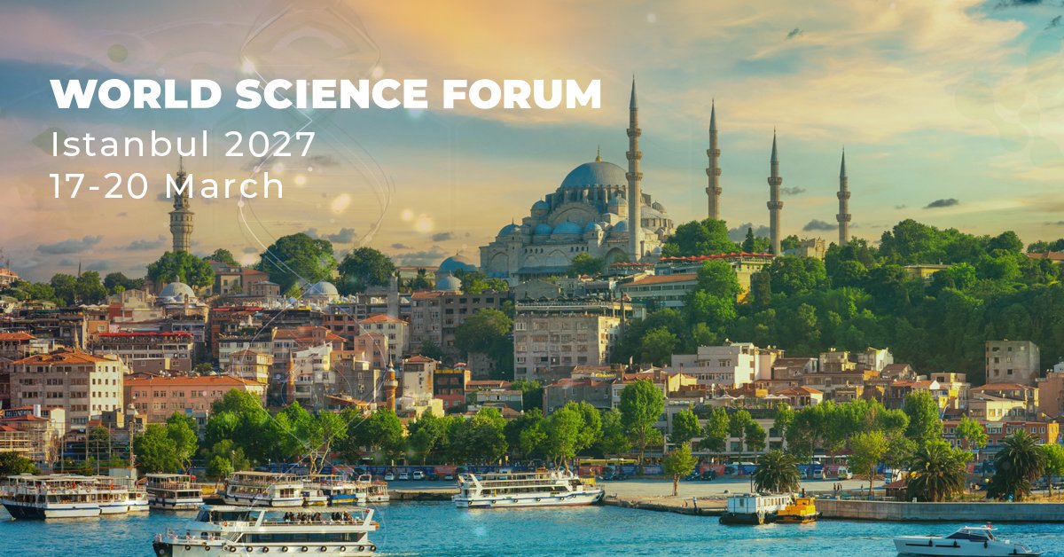 WorldSciForum's tweet photo. "Science in Times of Global Crises: Transcending Boundaries in a Fragmented World."

We are pleased to announce that the 12th World Science Forum will be hosted by the Turkish Academy of Sciences  (TÜBA) in Istanbul, 17-20 March 2027.
https://t.co/qtqT8Y3g2n

#WSF2027Türkiye https://t.co/8Ajf3wbn2i
