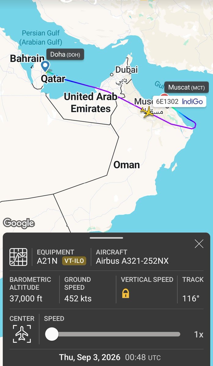 pilotpartho's tweet photo. IndiGo 6E1302  🦺!! 3rd September 2026.
SOS  Medical Emergency diversion.
Flight Route - Doha ( Qatar) to Bengaluru ( India) .
Diverted to - Muscat ( Oman).
One of the Operating Crew fall ill so declared  Medical Emergency & initiated enroute Diversion to Muscat for immediate medical attention upon  arrival.
Flight Phase:- Departed Runway 340° , Airborne at 00:01 UTC, Climbed upto 37000 feet altitude achieved max cruise Valocity Ground Speed upto 443 kts( 820 km/hour) , maintained Track of 117°E.
 Due to sudden medical conditions Diversion initiated  at 01:08UTC left turn abeam RAS AL HADD province of Oman for Muscat. 

Similar incidents occurred on 25th August with The  Capt.  of Delta Air Lines Flight DL-437, on  a Boeing 757-200 (N707TW), fell ill mid of the flight while flying from Los Angeles to Boston. But he remain concious & focus to take his machine to the parking Gate after  diversion to Detroit & before heading for medical attention  for himself.

@BLRAirport @MuscatAirport @HIAQatar @PIB_MoCA @CaptShaktiLumba @Flyingamit @themojostory