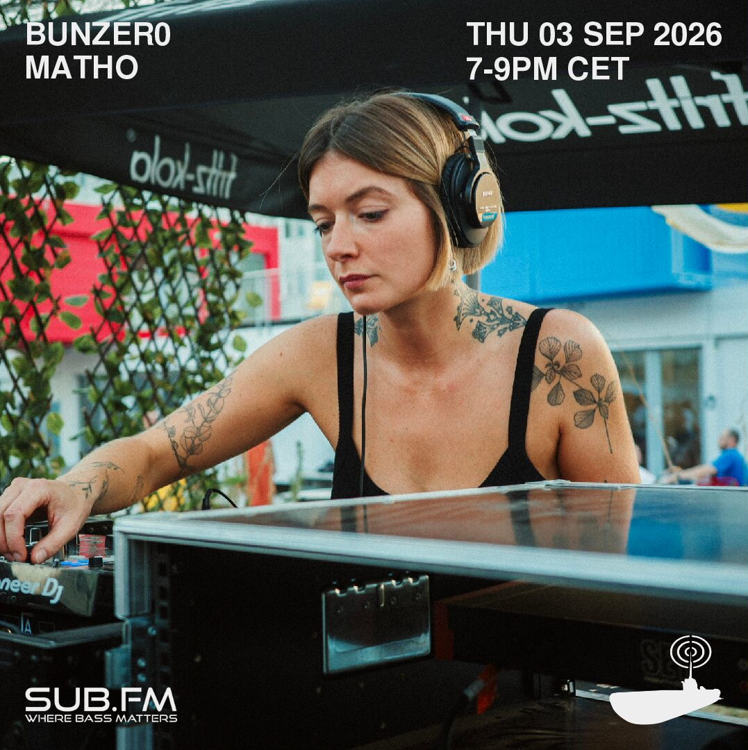 SubFM's tweet photo. BunZer0 feat Matho live 7-9pm CET - https://t.co/5Ib8QaJgvJ https://t.co/QMPXYv5nns