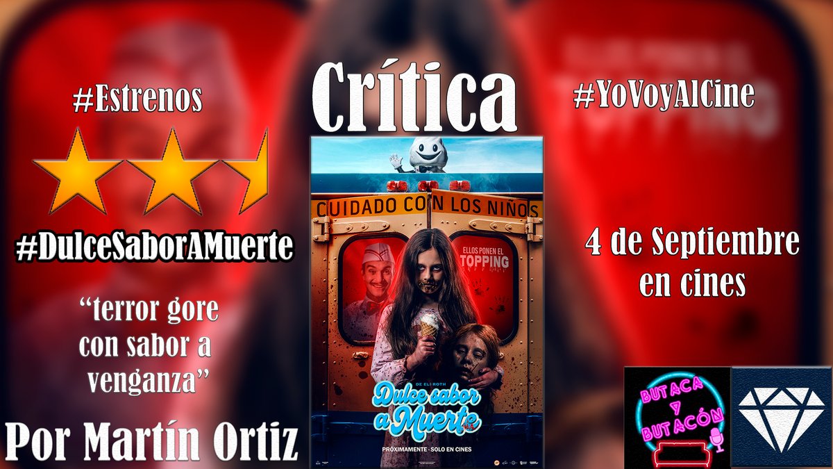 butacaybutacon's tweet photo. 📝#Crítica #Cine #Cultura #Estrenos #Terror #Gore
🍦'Dulce Sabor a Muerte': Terror gore con escolares y helados con sabor a venganza. ⭐️⭐️🌟 @DiamondFilmsES
📝Por @bymartinortiz
#DulceSaborAMuerte 4 Septiembre en cines. #EliRoth
🖱️https://t.co/bECHzpSsQO https://t.co/74nEIAehg6