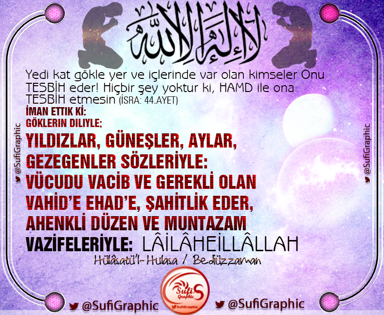 SufiGraphic's tweet photo. #Hamd #Tesbih #şükür #Tevhid #Dua #ibadet #iman #KelimeiTevhid #Bediüzzaman #RisaleiNur #islam #Evren #Alem #Kainat #Varlık #HülasatulHülasa TESBİH/ HAMD/ TEFEKKÜR https://t.co/XxPcZCPvIr