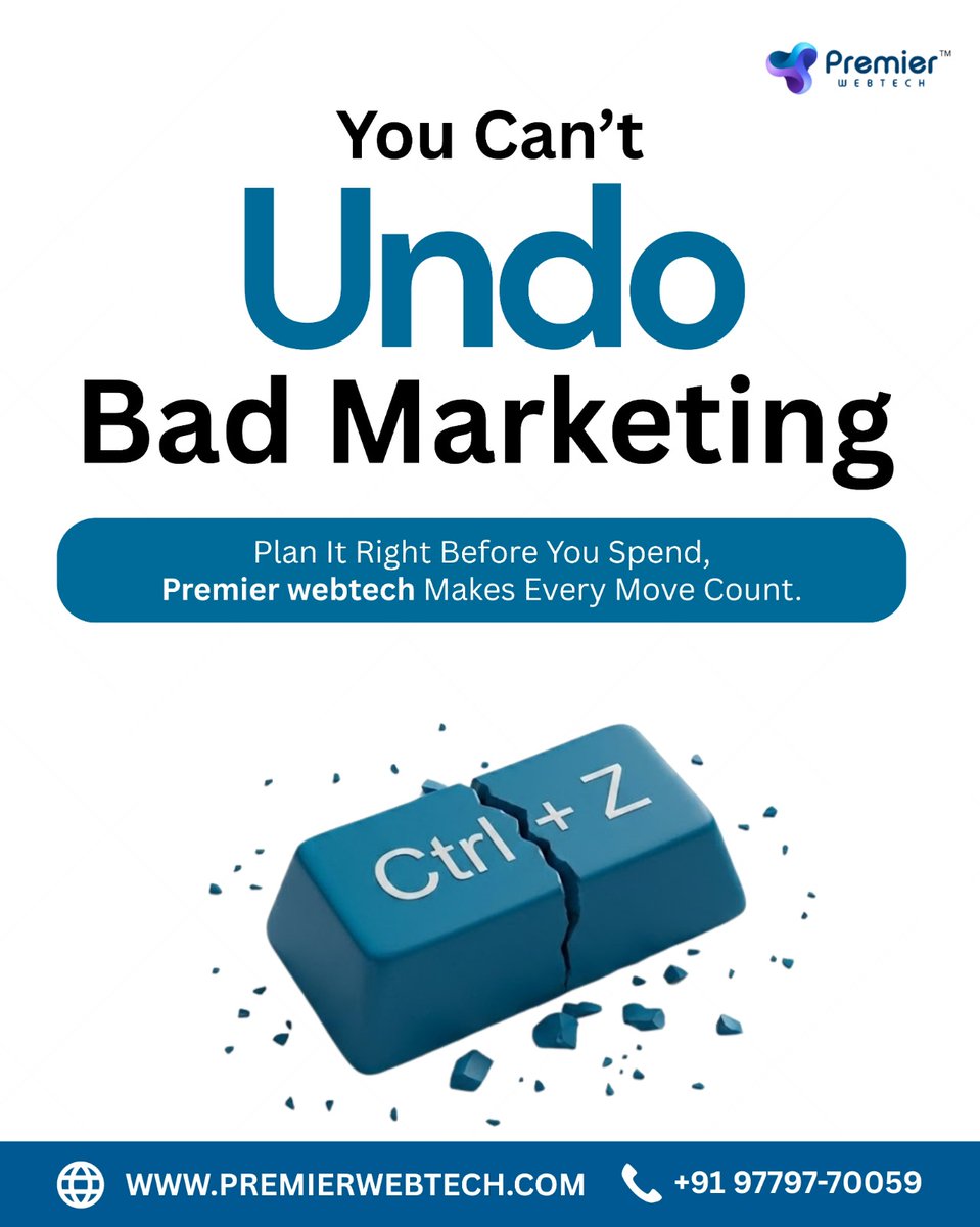premierwebtech8's tweet photo. You can’t undo bad marketing — but you can plan it right! 🚀

Make every marketing move count with Premier Webtech. 💻📈
📞 Call: +91 97797 70059
🌐 https://t.co/yRrQVhGBcD

#DigitalMarketing #MarketingStrategy #PremierWebtech #BusinessGrowth #OnlineMarketing https://t.co/yauX24sYeX