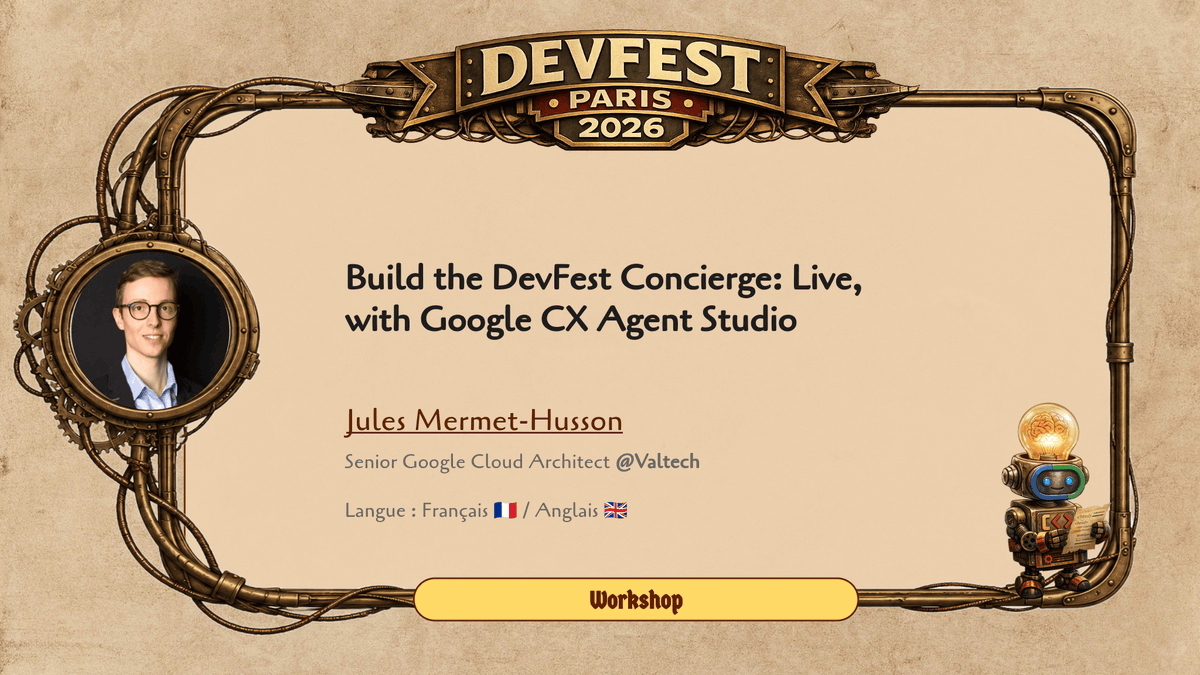 devfestparis's tweet photo. 🤖 90 min pour déployer un système multi-agents sur Google CX Agent Studio, avec Jules Mermet-Husson. Vous repartez avec votre agent en ligne sur votre projet GCP.
📅 27 nov – DevFest Paris
🗣️ Langue : 🇫🇷 🇬🇧
🎟️ https://t.co/AFeCHxlDJt
📅 Agenda : https://t.co/QHKCdvdMRR https://t.co/y2Kv53wQve