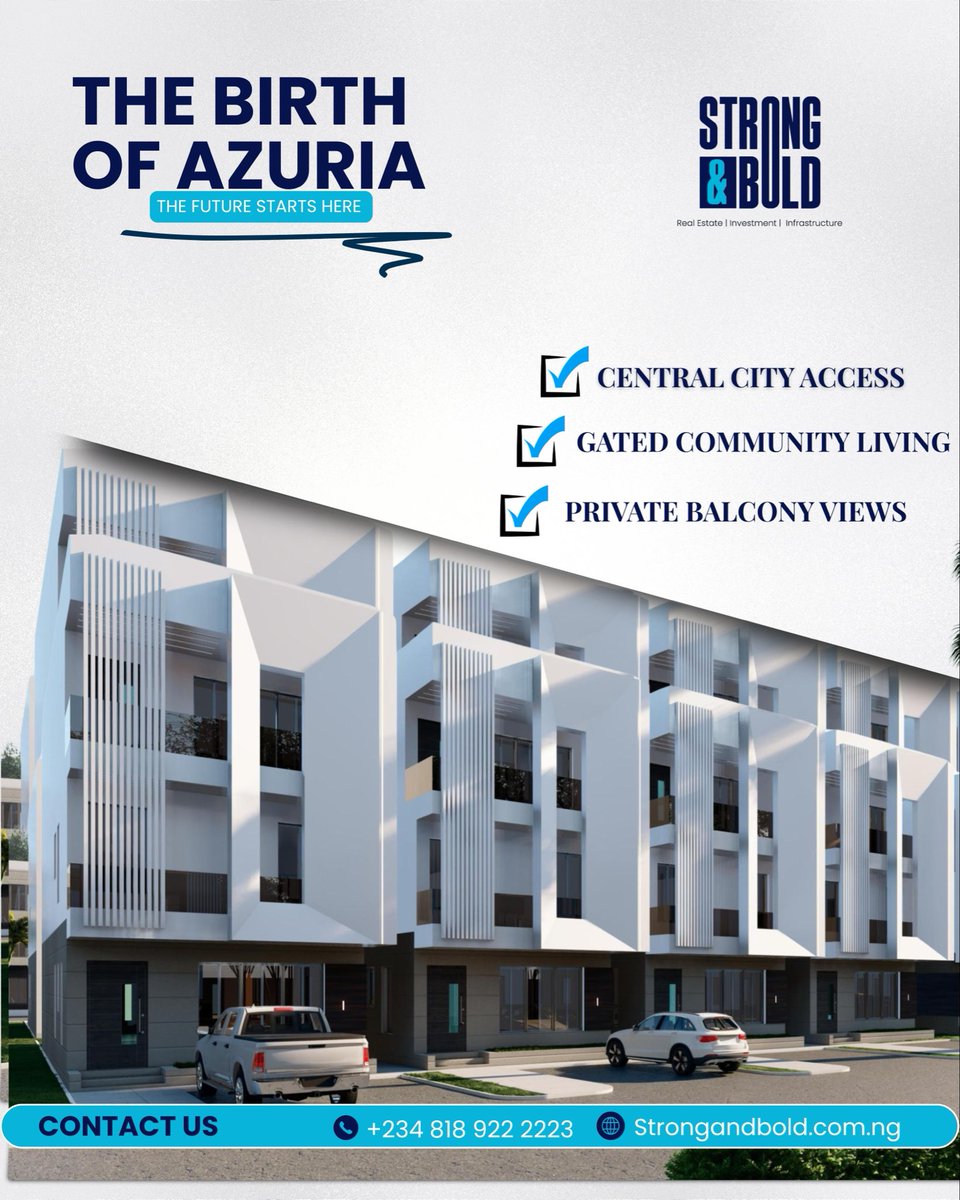 Strong_ad_Bold's tweet photo. The future starts here. 🏡✨ Welcome to Azuria — where modern living meets smart investment.

#TheBirthOfAzuria #StrongAndBold #RealEstateNigeria https://t.co/nw872mQurA