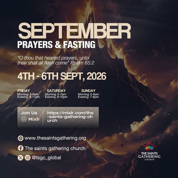 tsgc_global's tweet photo. 🙏 Psalm 65:2 
As we step into September, join us for a 3-day weekend fast (Sept 4–6) to seek God’s direction, alignment, and purpose for the month ahead.

🗓️ September 4th – 6th
🎙️ Live on Mixlr (https://t.co/Y0fR7WALQ8) 
⏰ Check flyer for exact times https://t.co/wntqwh3w84
