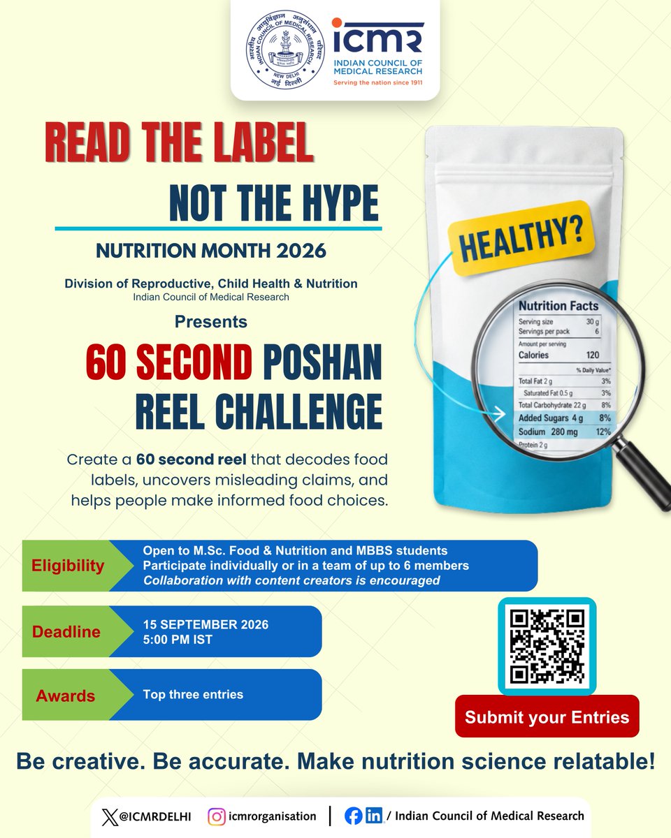 ICMRDELHI's tweet photo. Flashy packaging or actual nutrition? Let’s decode the truth! 🧐
Join 60 Second #POSHAN Reel Challenge!
Bust marketing myths, explain food labels &amp; make science relatable in under a minute🥦

📅15 Sept 2026 | 5 PM IST
🔗 https://t.co/QsUTbLJ0BD

#ReadTheLabel #NutritionScience https://t.co/bljvwpRoGI