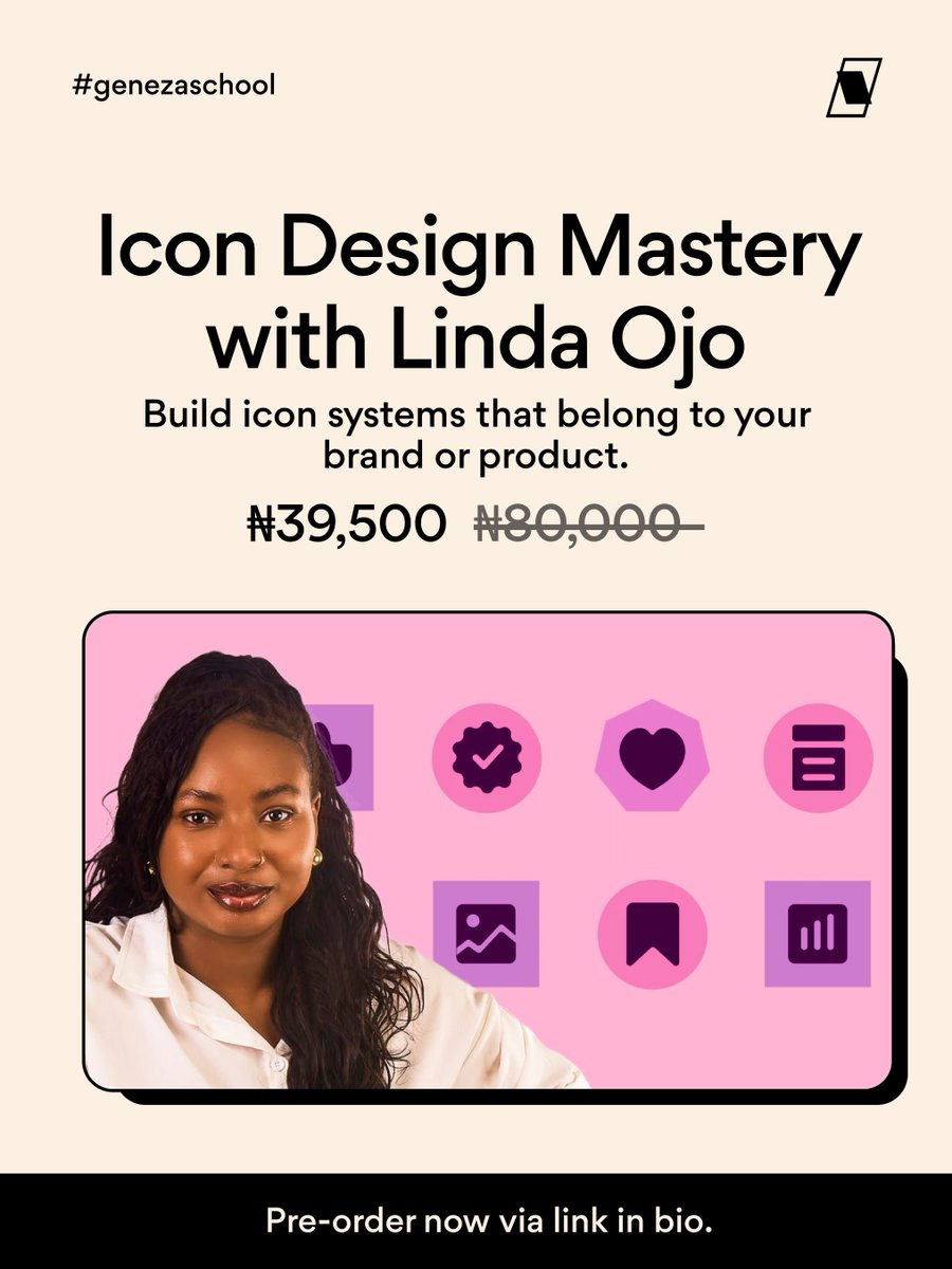 genezaschool's tweet photo. We’re excited to finally share what we’ve been working on with @LindaOjo_ . 🎉

Icon Design Mastery: From Idea to System is a practical course created to help you understand the process behind creating clear, consistent and professional icon systems in Figma.

You’ll learn how to develop your ideas, build a consistent icon set, work with grids and optical adjustments, and take your icons from concept to presentation.

And for a limited time, you can pre-order for ₦39,500 instead of ₦80,000.

The course launches September 7.

Ready to take your icon design skills further?

Pre-order through the link in our bio.

#icondesign #iconography  #figma #uiuxdesign #designcommunity